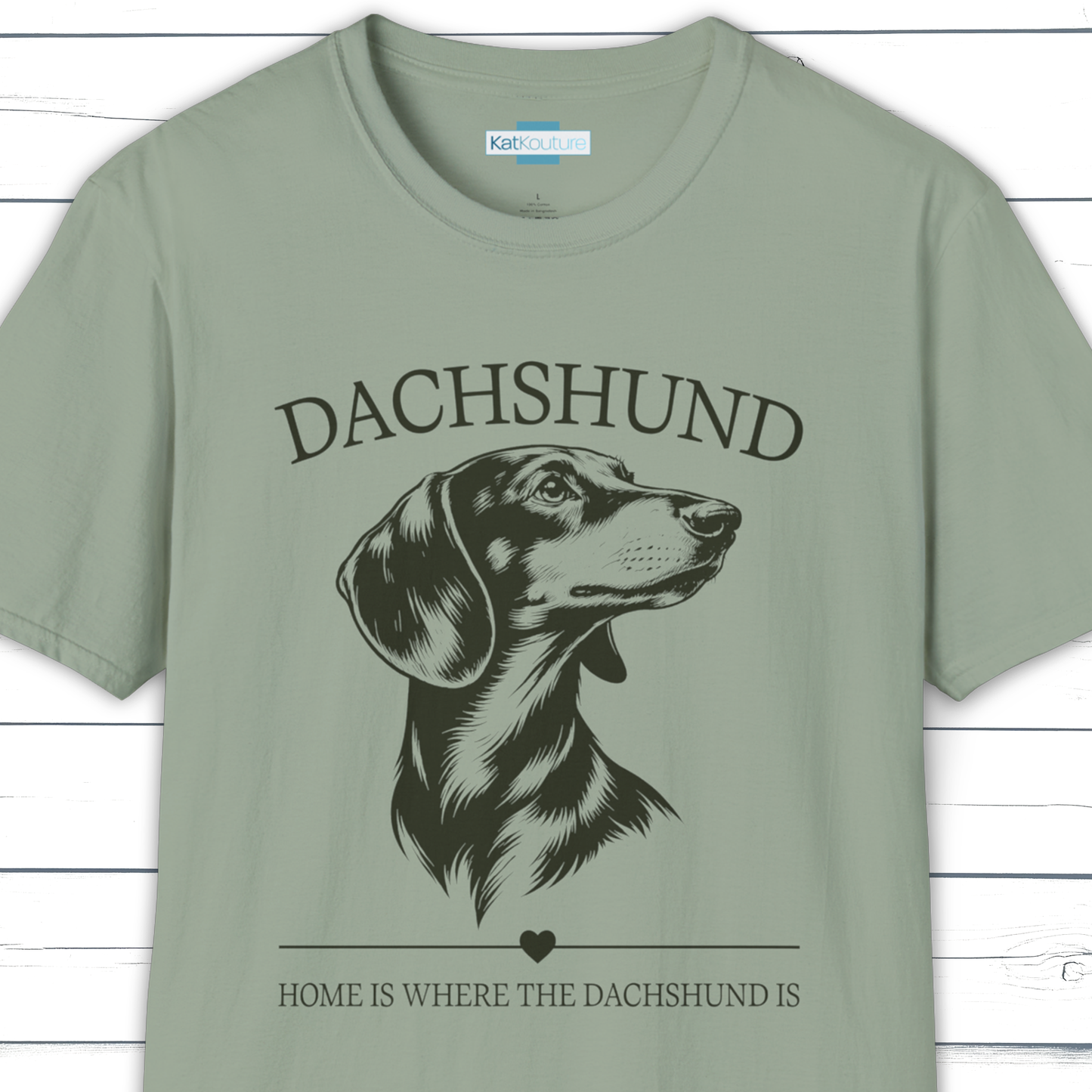 Dachshund T-Shirt – Home Is Where The Dachshund Is