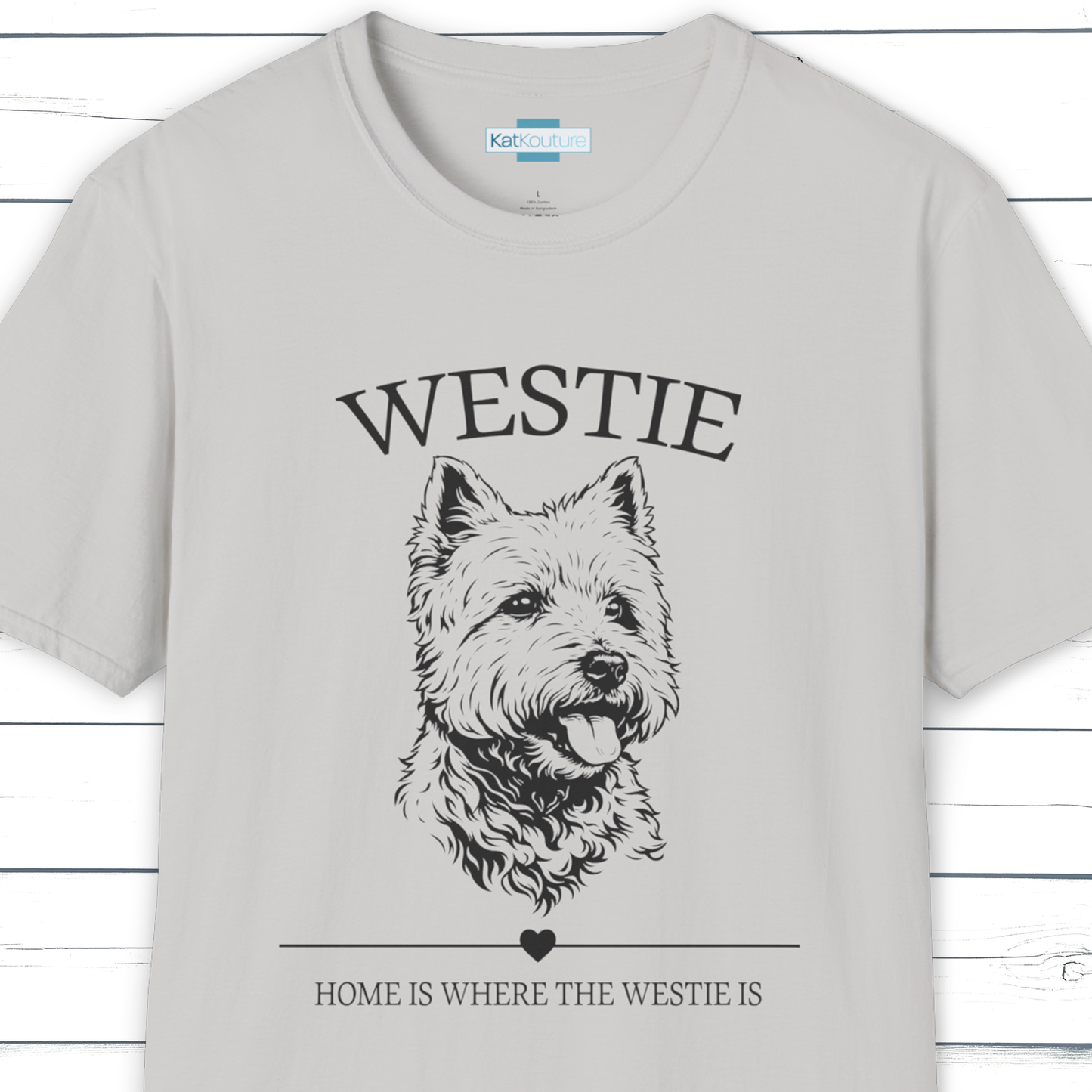 Westie T-Shirt – Home Is Where The Westie Is