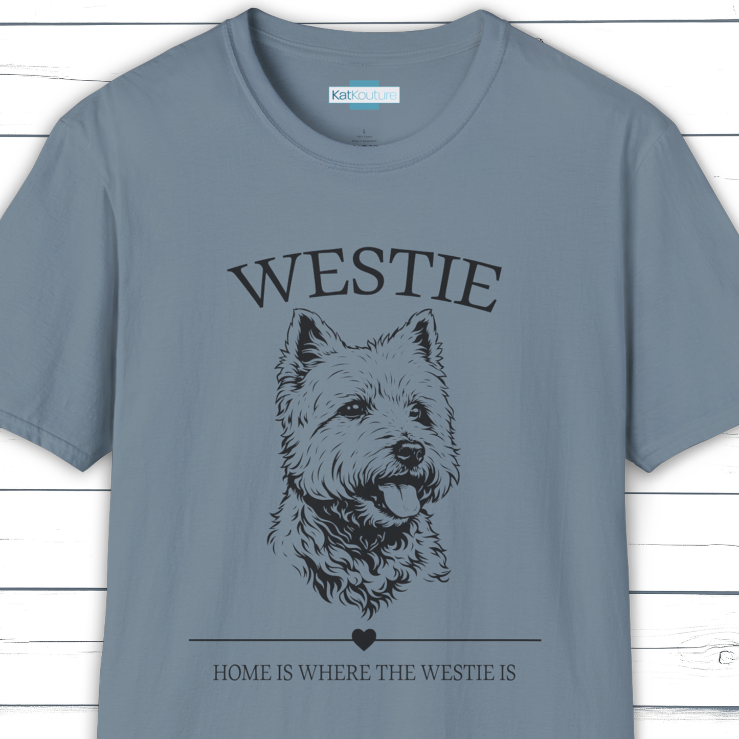 Westie T-Shirt – Home Is Where The Westie Is