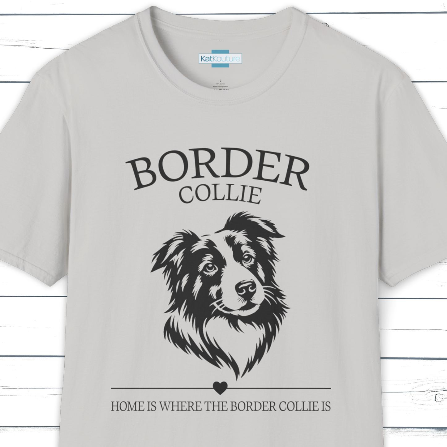 Border Collie T-Shirt – Home Is Where The Border Collie Is