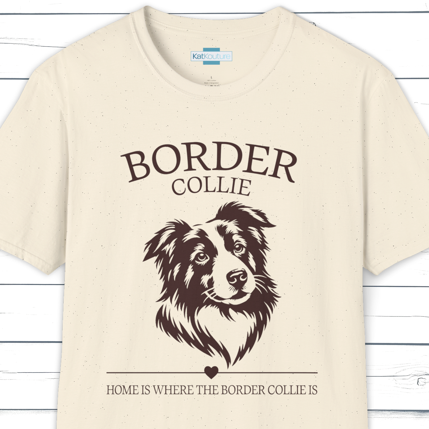 Border Collie T-Shirt – Home Is Where The Border Collie Is