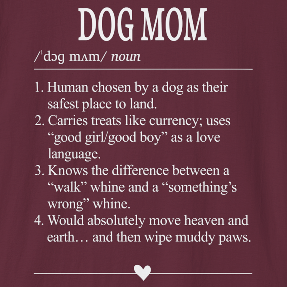 Dog Mom Dictionary Definition T-Shirt