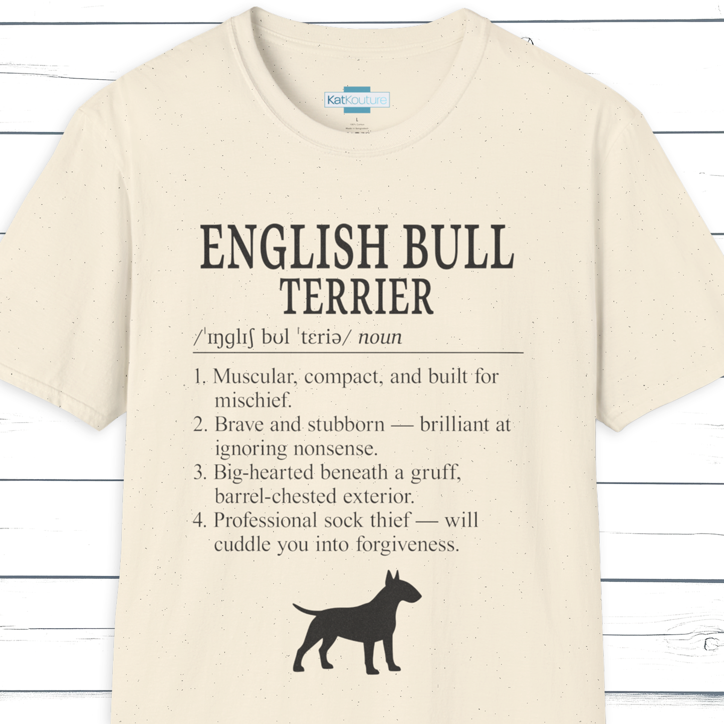 English Bull Terrier Definition T-Shirt Dictionary Dogs Collection