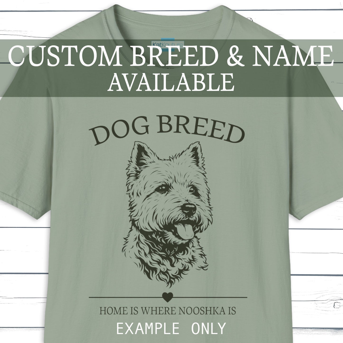 Custom Dog Breed & Name T-Shirt – Home Is Where ____ Is