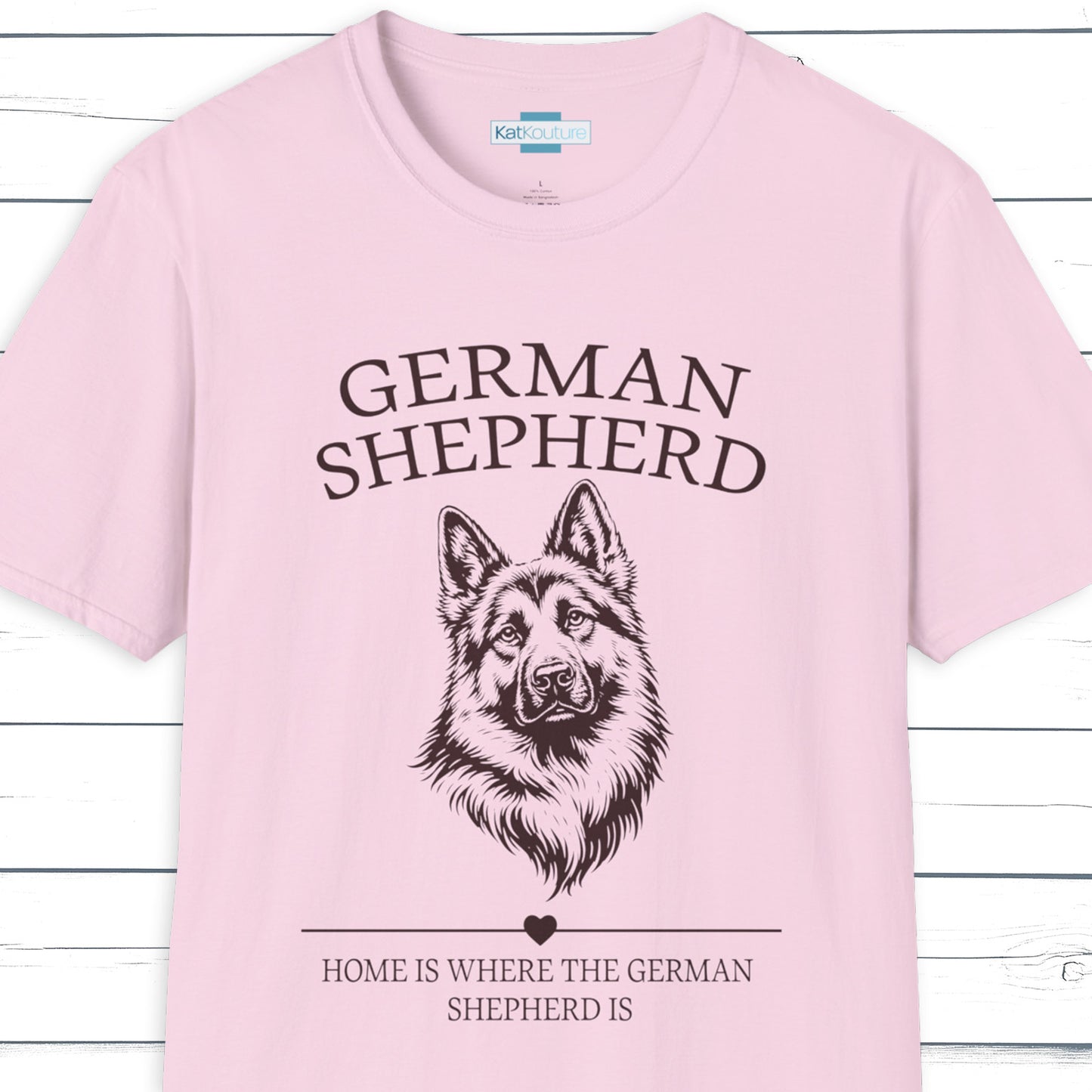 German Shepherd T-Shirt – Home Is Where The German Shepherd Is