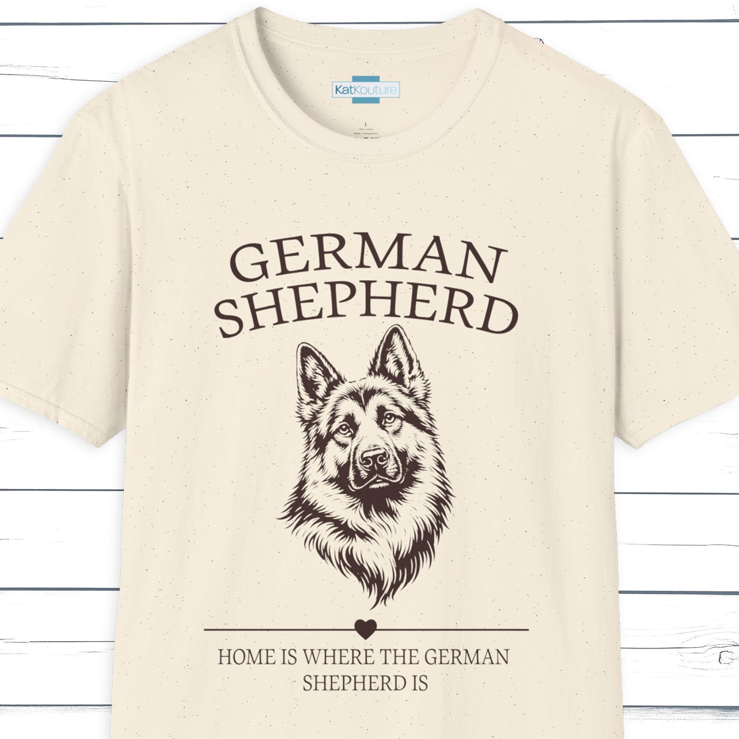 German Shepherd T-Shirt – Home Is Where The German Shepherd Is