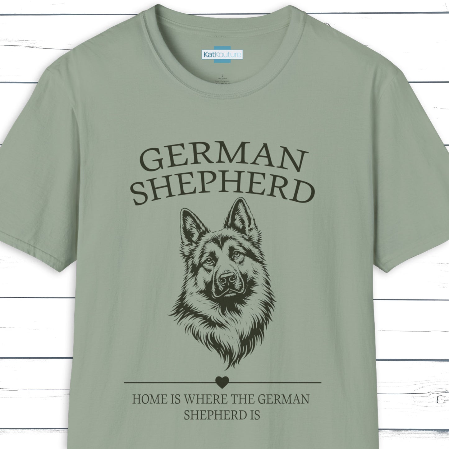 German Shepherd T-Shirt – Home Is Where The German Shepherd Is