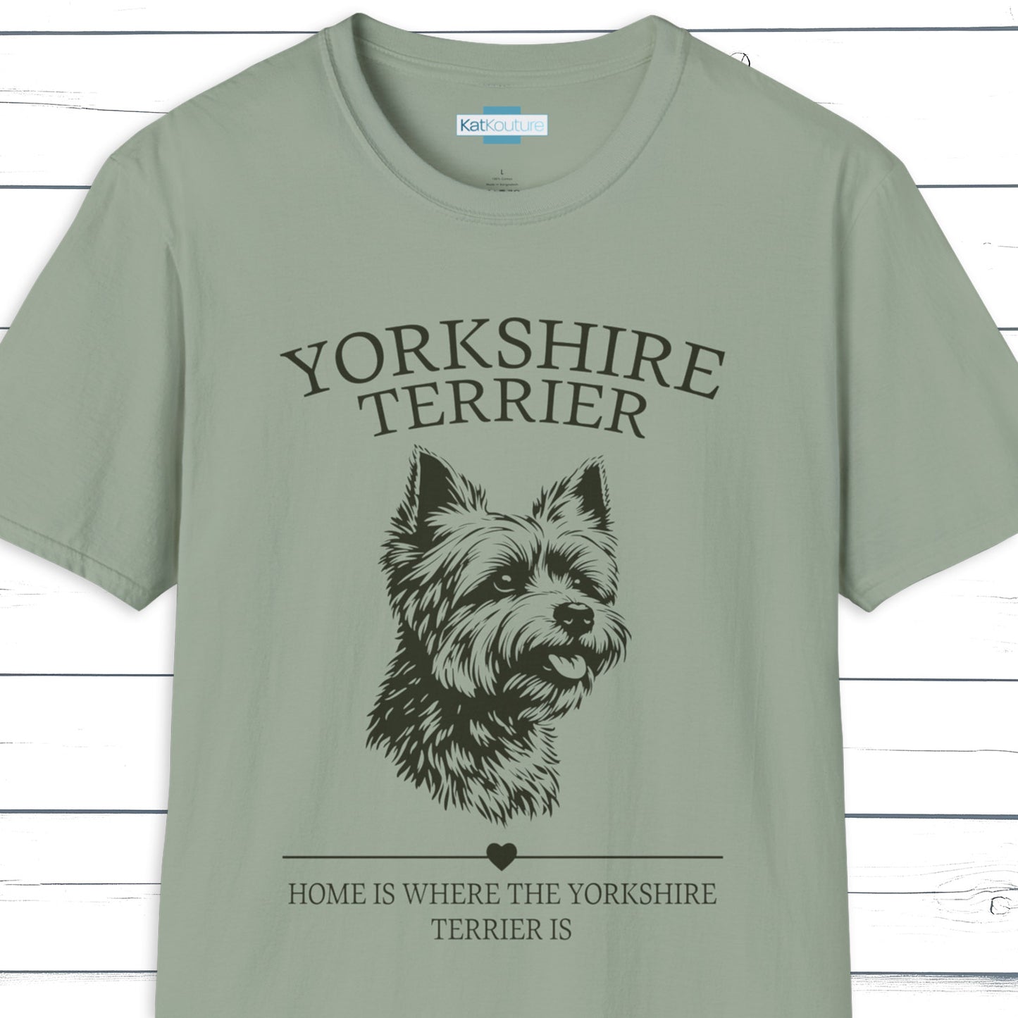 Yorkshire Terrier T-Shirt – Home Is Where The Yorkshire Terrier Is