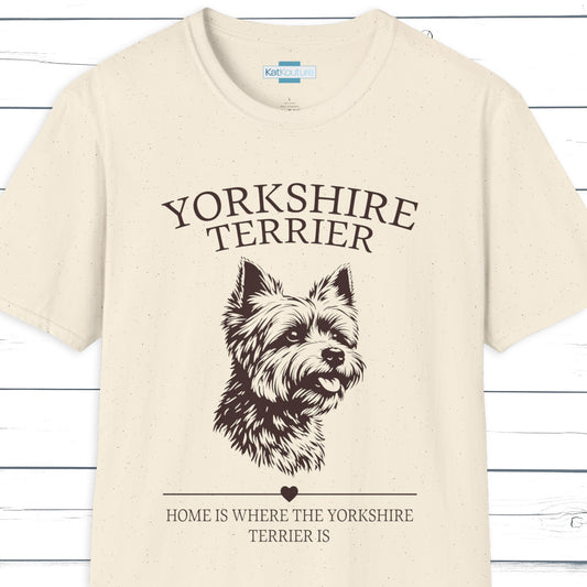 Yorkshire Terrier T-Shirt – Home Is Where The Yorkshire Terrier Is