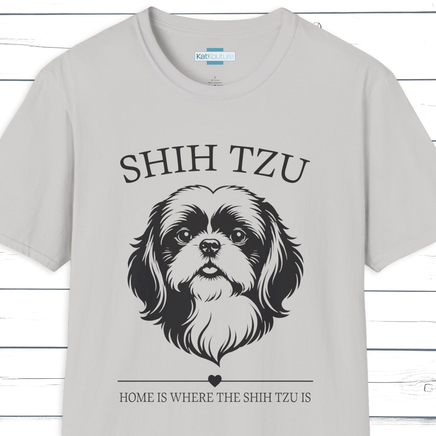 Shih Tzu T-Shirt – Home Is Where The Shih Tzu Is
