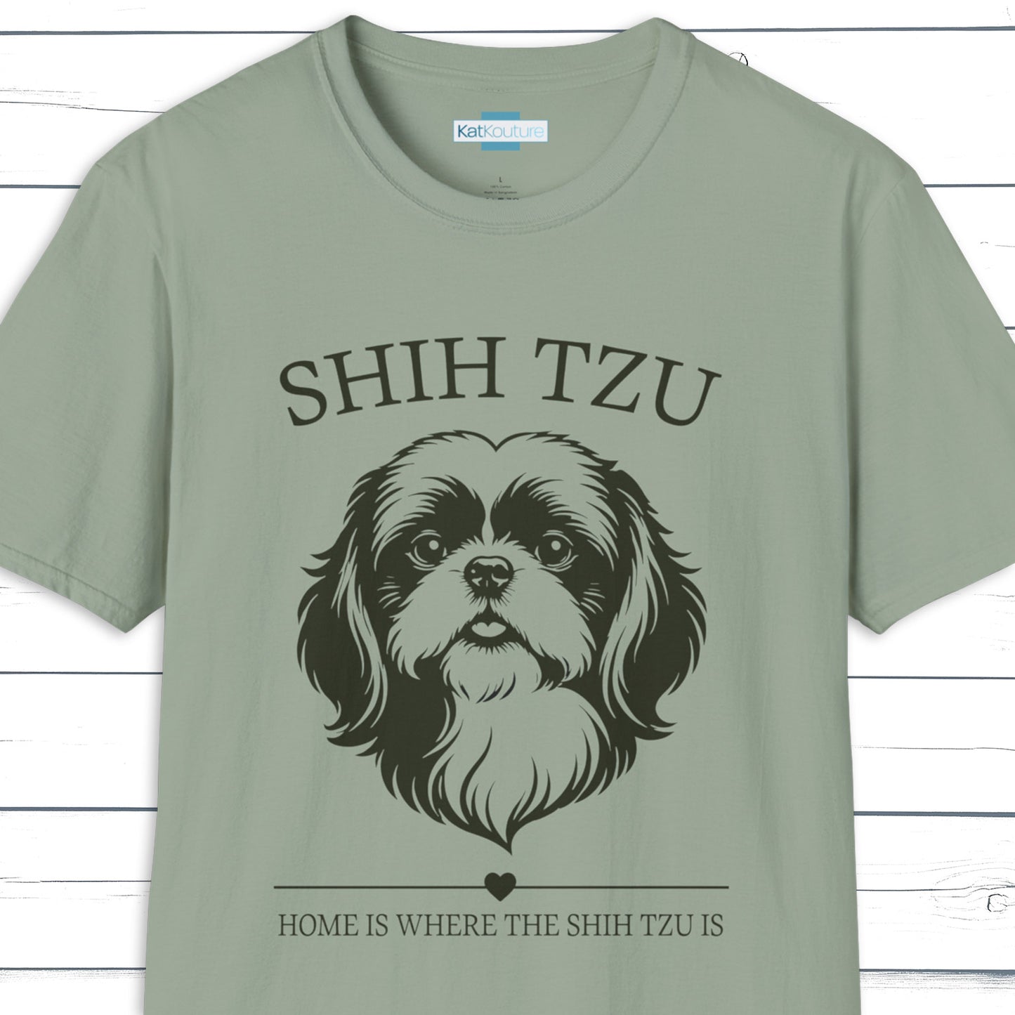 Shih Tzu T-Shirt – Home Is Where The Shih Tzu Is