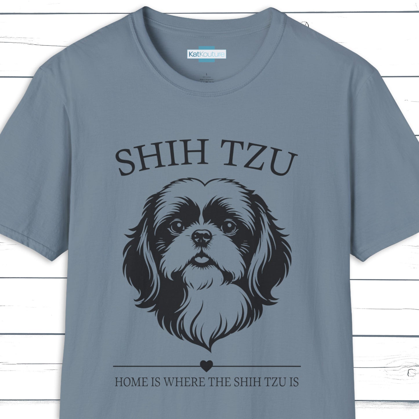 Shih Tzu T-Shirt – Home Is Where The Shih Tzu Is