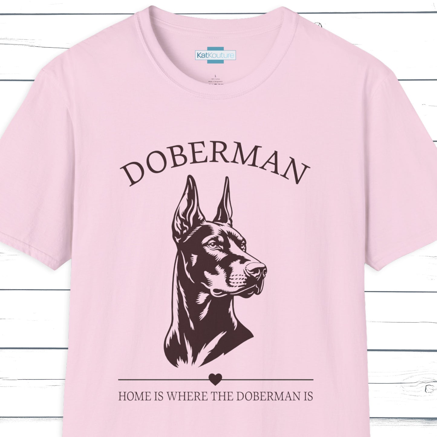 Doberman T-Shirt – Home Is Where The Doberman Is