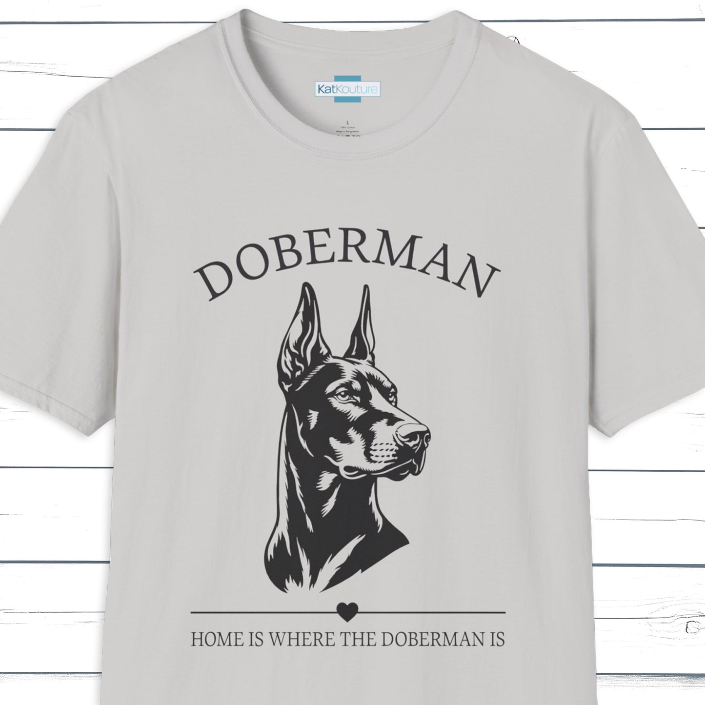 Doberman T-Shirt – Home Is Where The Doberman Is