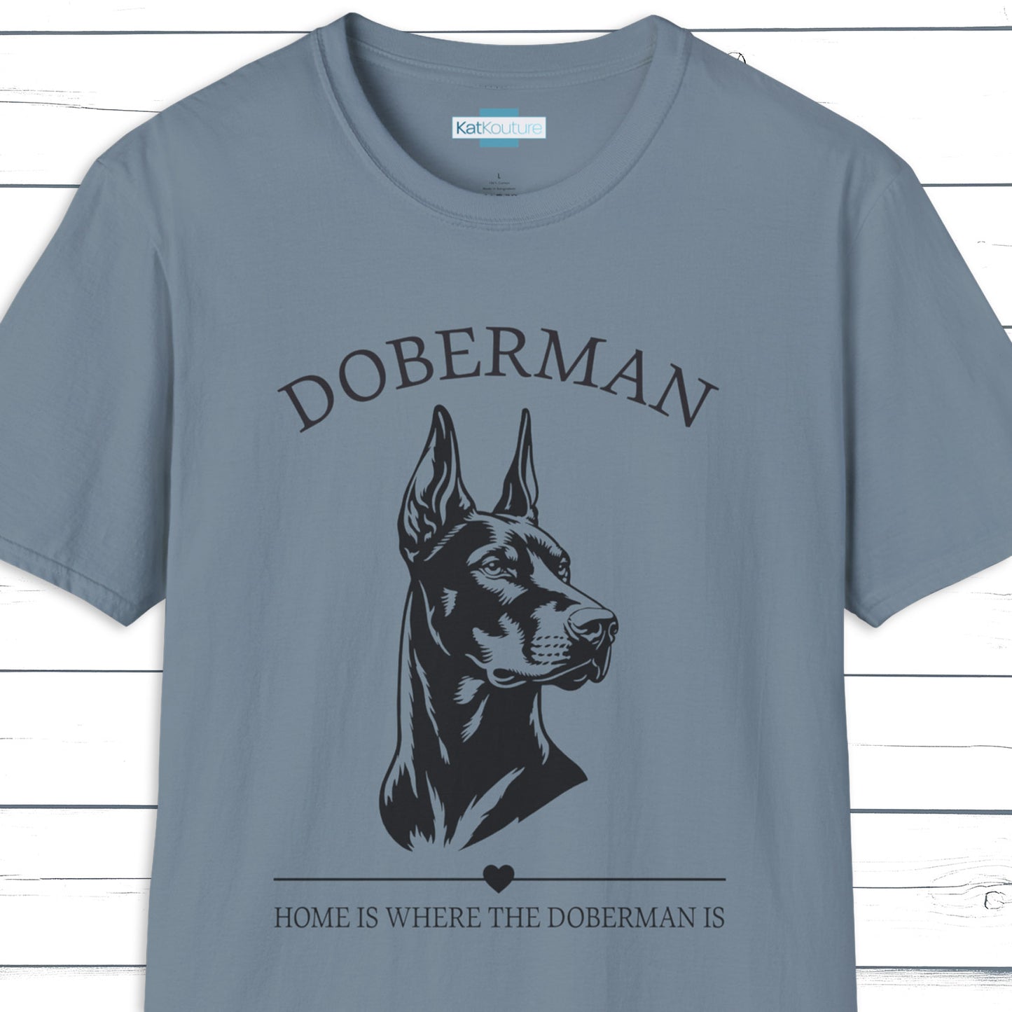 Doberman T-Shirt – Home Is Where The Doberman Is