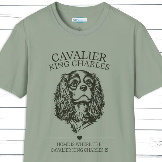 Cavalier King Charles T-Shirt – Home Is Where The Cavalier King Charles Is