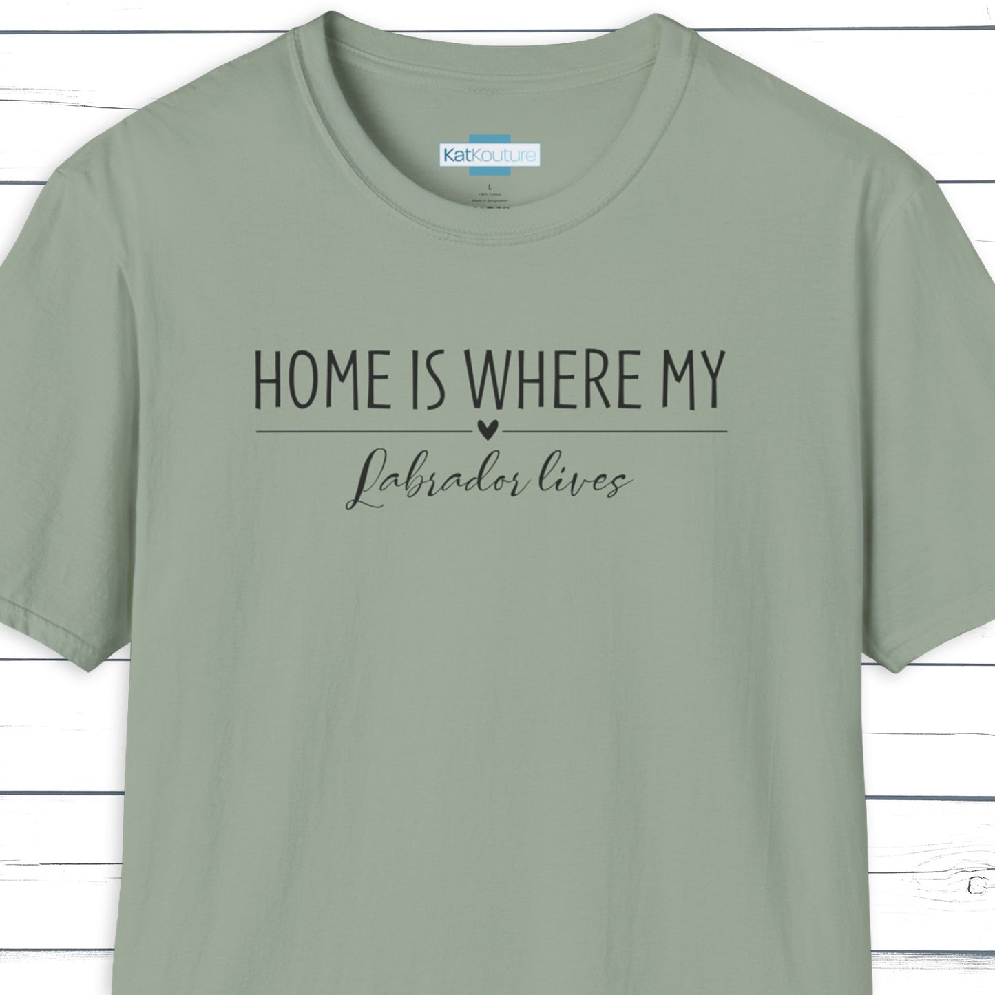 Labrador T-Shirt — Home Is Where My Labrador Lives