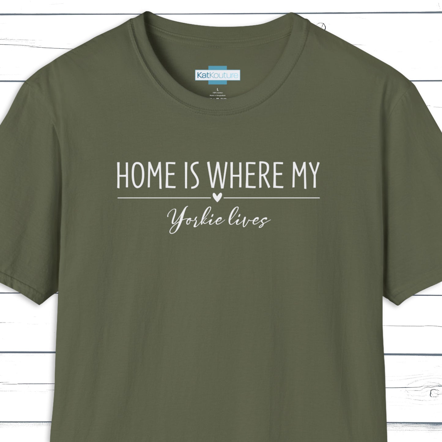 Yorkie T-Shirt — Home Is Where My Yorkie Lives
