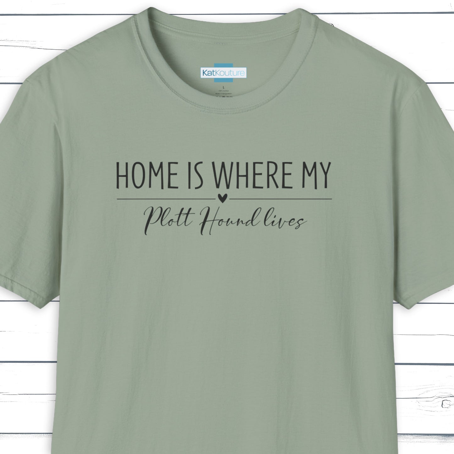 Plott Hound T-Shirt — Home Is Where My Plott Hound Lives