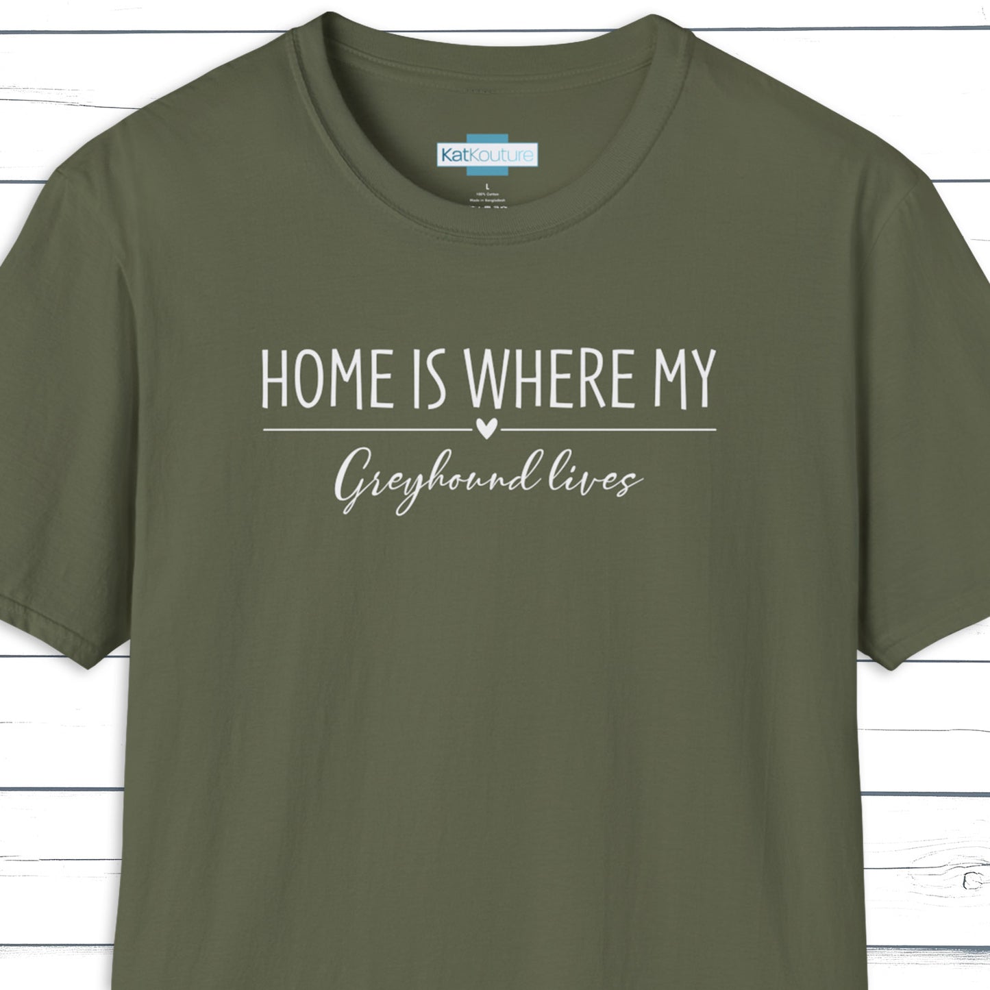 Greyhound T-Shirt — Home Is Where My Greyhound Lives