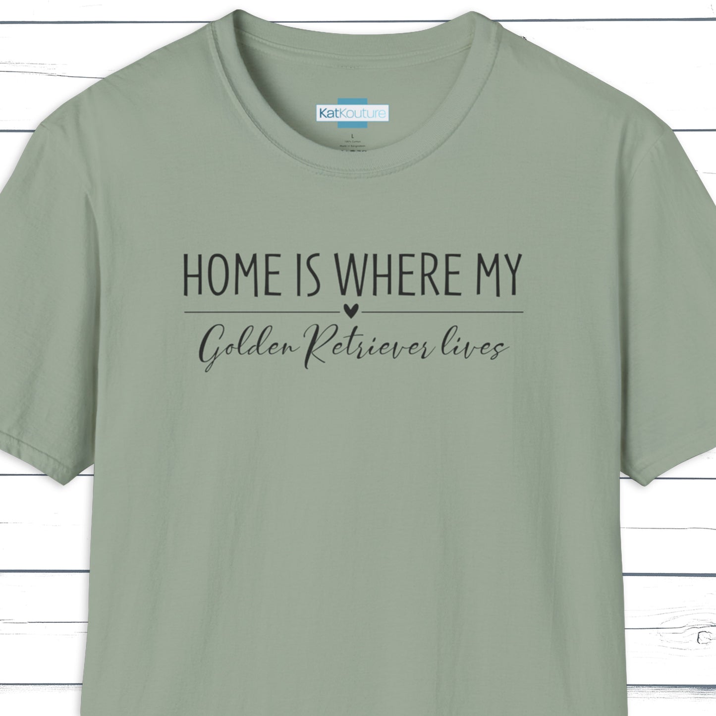 Golden Retriever T-Shirt — Home Is Where My Golden Retriever Lives