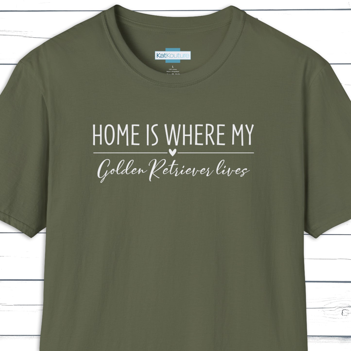 Golden Retriever T-Shirt — Home Is Where My Golden Retriever Lives