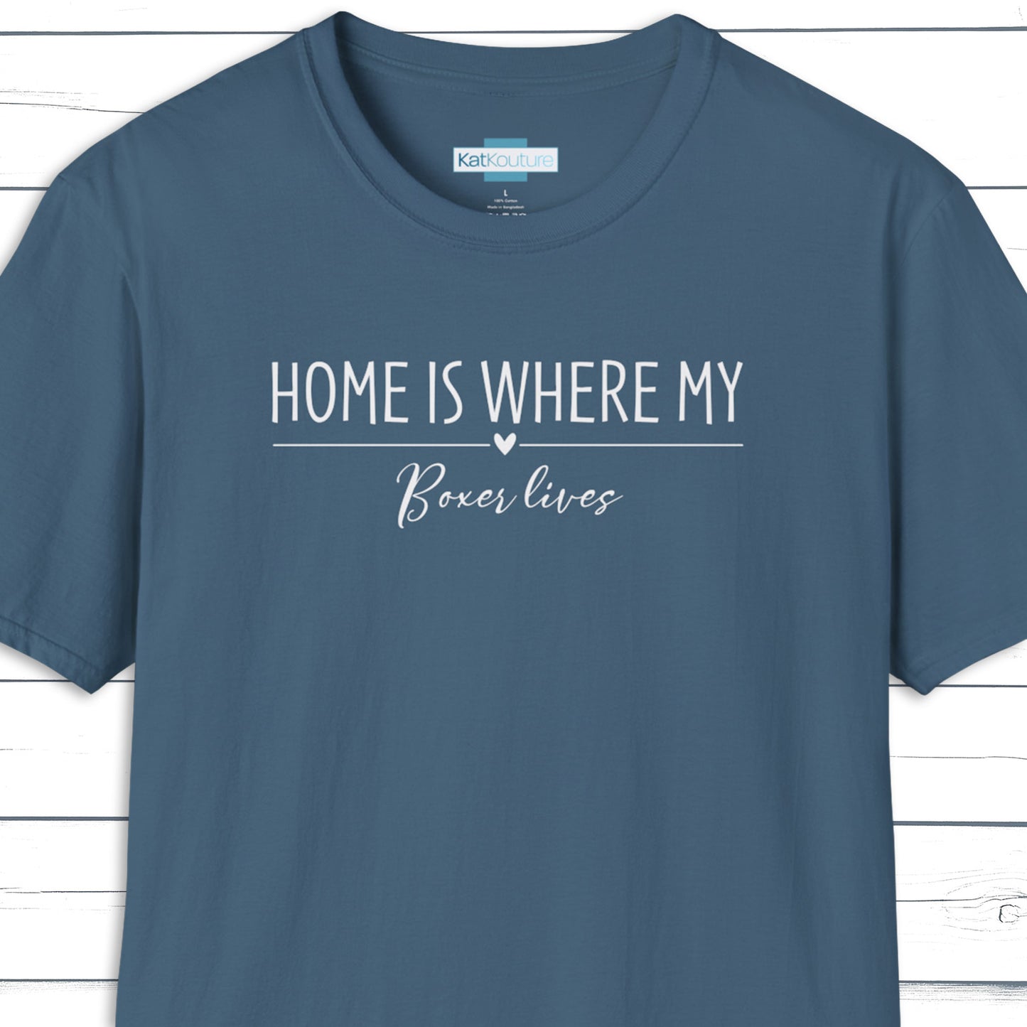 Boxer T-Shirt — Home Is Where My Boxer Lives