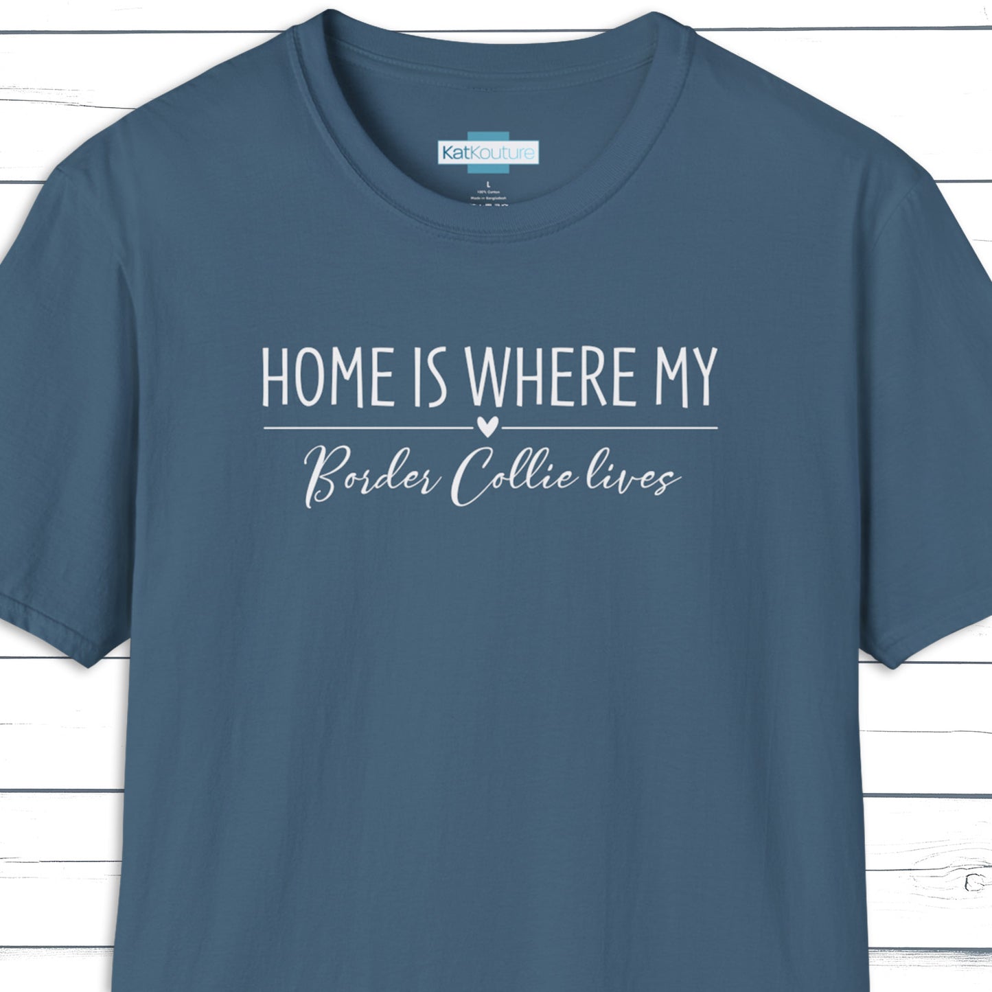 Border Collie T-Shirt — Home Is Where My Border Collie Lives