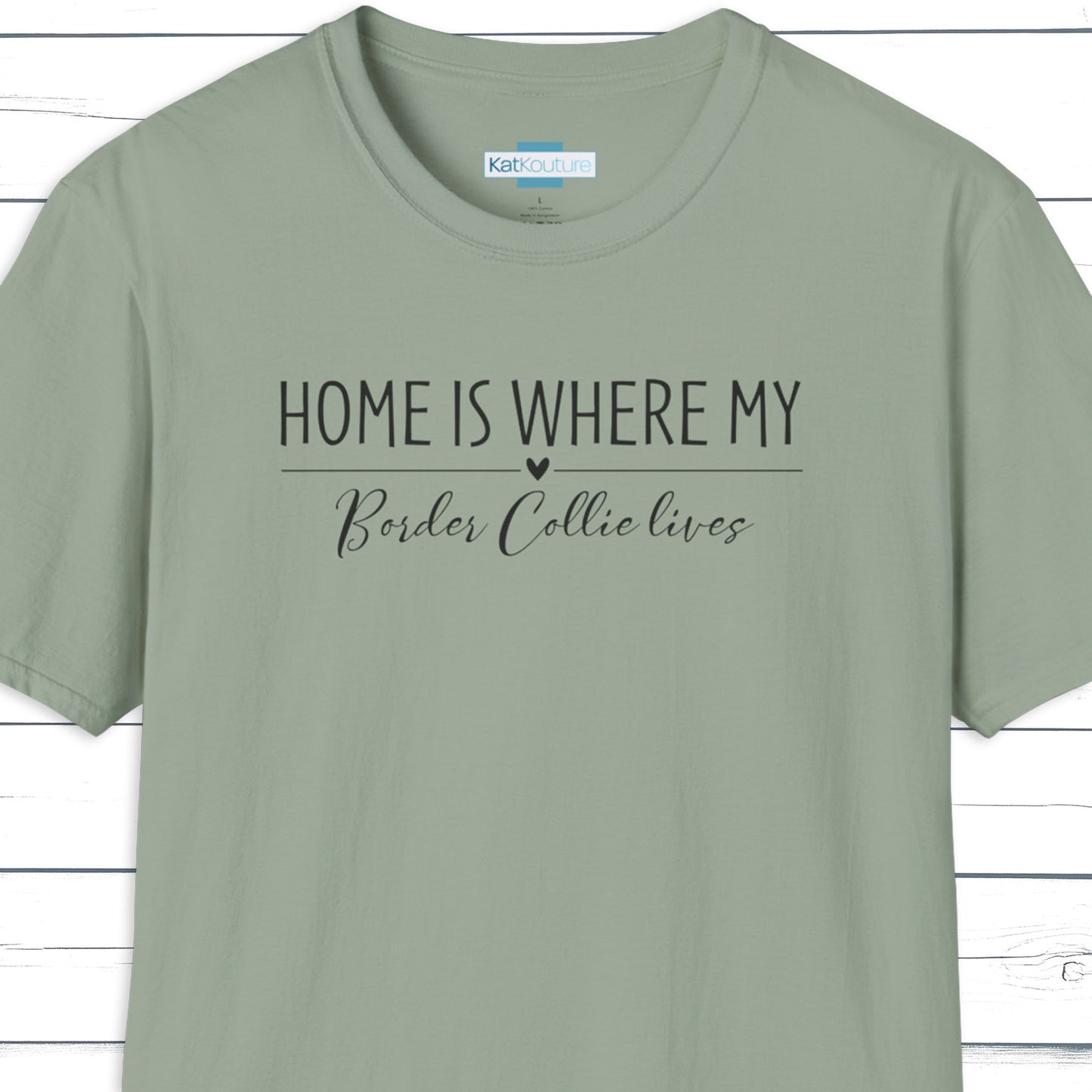 Border Collie T-Shirt — Home Is Where My Border Collie Lives
