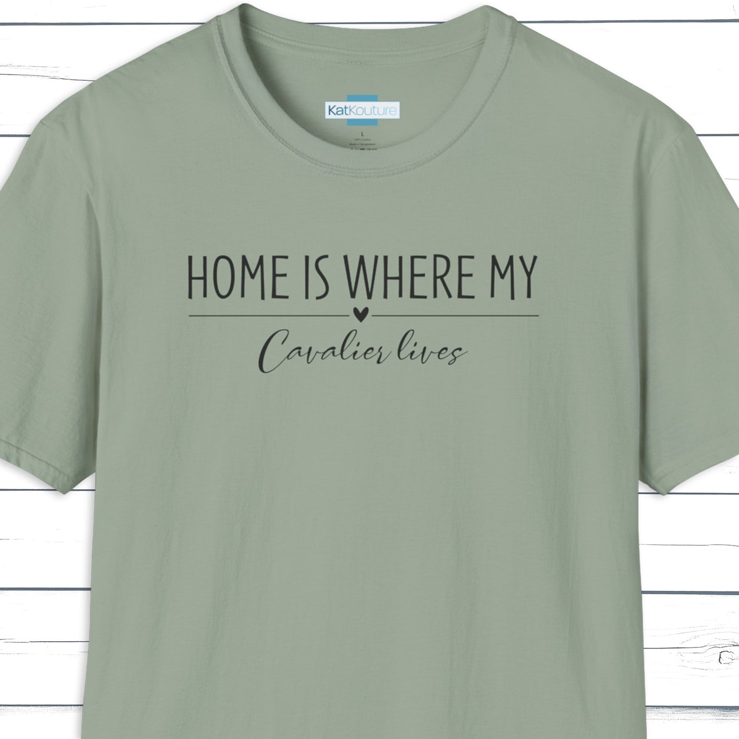 Cavalier King Charles Spaniel T-Shirt — Home Is Where My Cavalier Lives