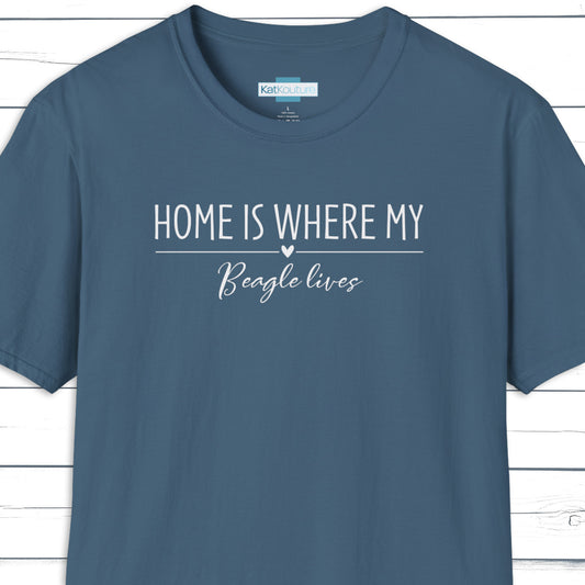 Beagle T-Shirt — Home Is Where My Beagle Lives