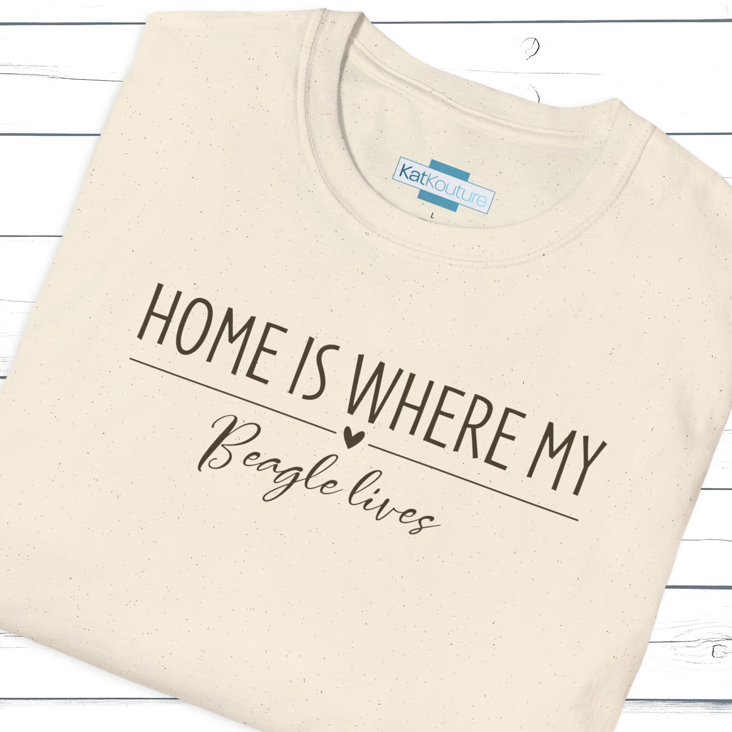 Beagle T-Shirt — Home Is Where My Beagle Lives